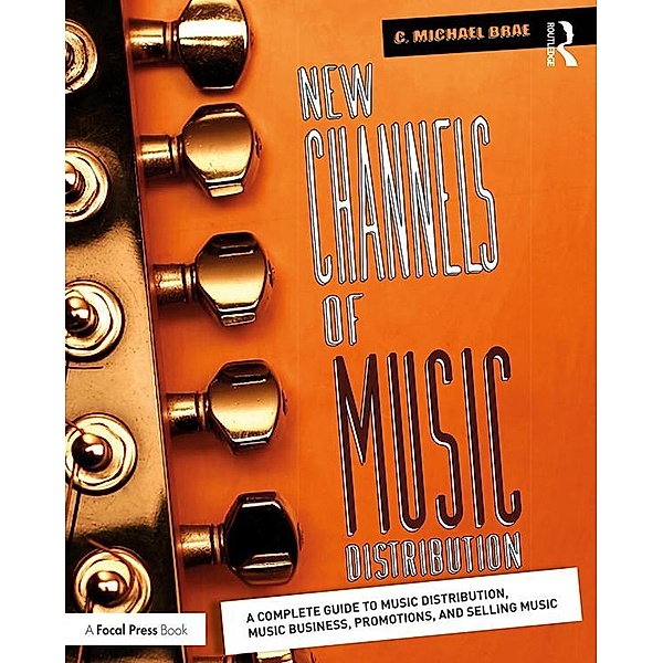 New Channels of Music Distribution, C. Michael Brae