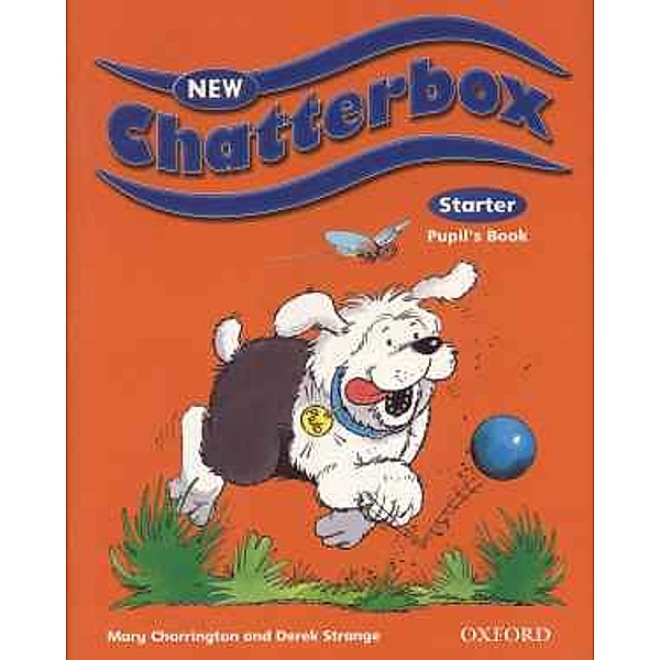 New Chatterbox / Starter, Pupil's Book, Derek Strange, Mary Charrington