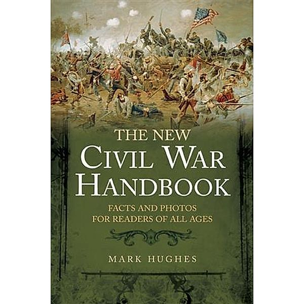 New Civil War Handbook, Mark Hughes