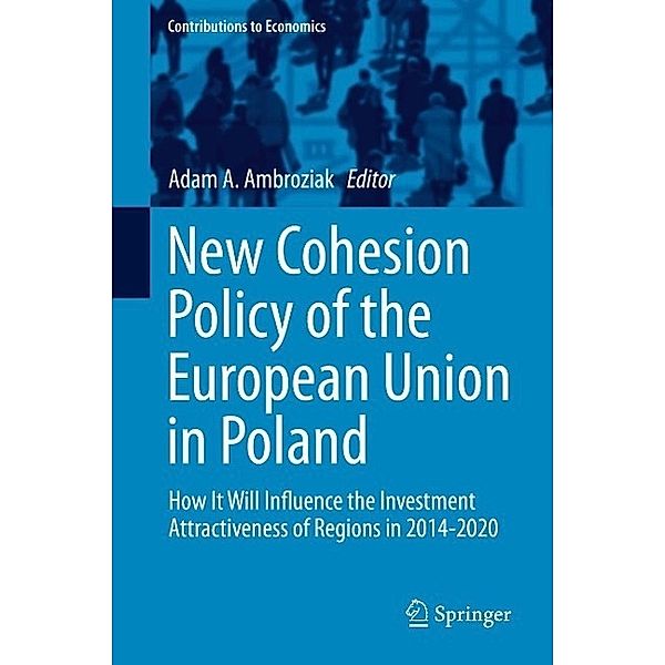 New Cohesion Policy of the European Union in Poland / Contributions to Economics