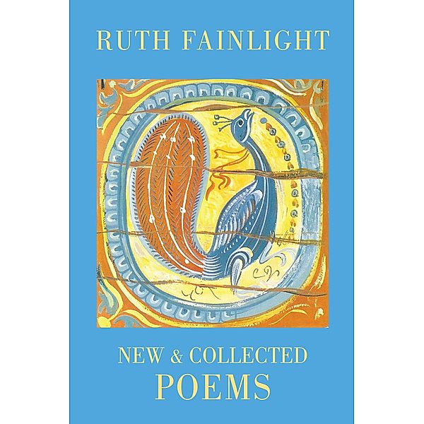 New & Collected Poems, Ruth Fainlight