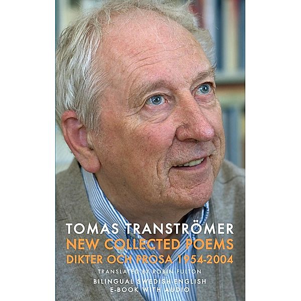 New Collected Poems, Tomas Tranströmer