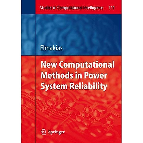 New Computational Methods in Power System Reliability