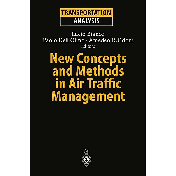 New Concepts and Methods in Air Traffic Management / Transportation Analysis