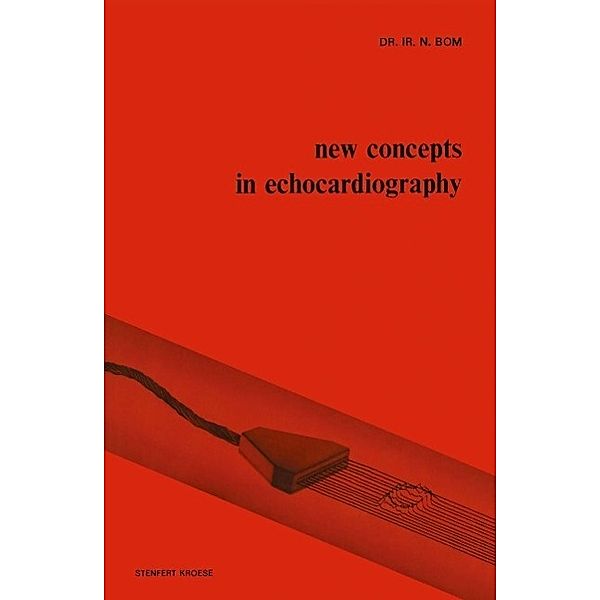 New Concepts in Echocardiography, N. Bom