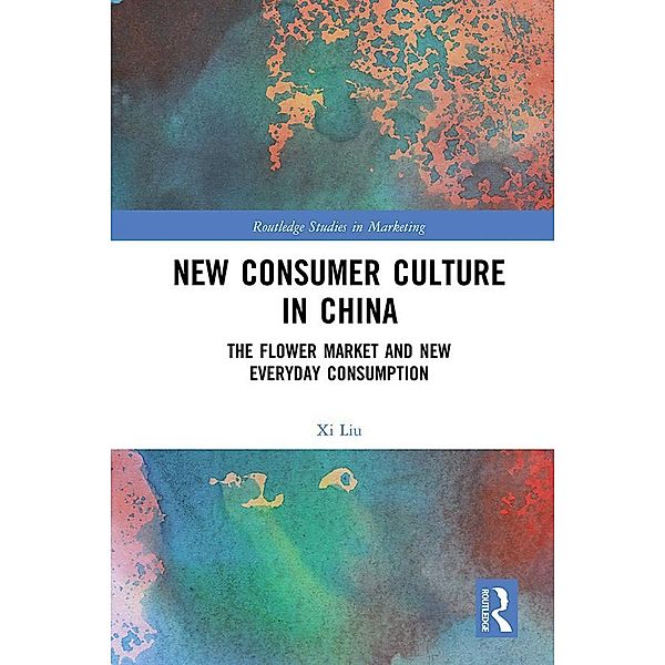 New Consumer Culture in China, Xi Liu