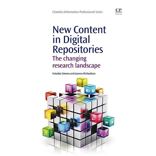 New Content in Digital Repositories, Natasha Simons, Joanna Richardson