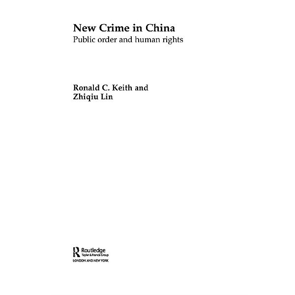 New Crime in China, Ronald Keith, Zhiqiu Lin