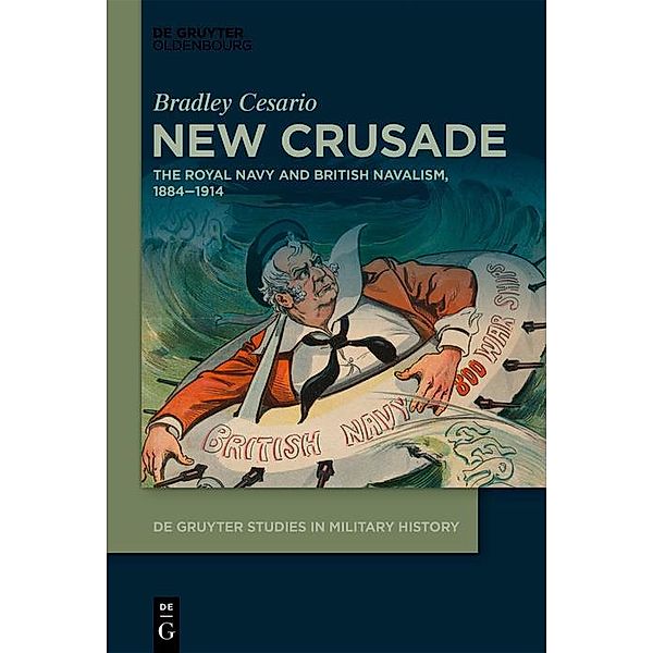 New Crusade / De Gruyter Studies in Military History Bd.1, Bradley Cesario