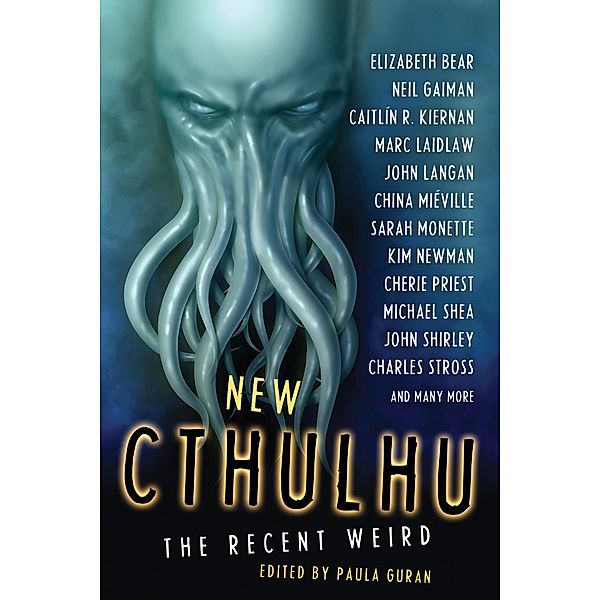 New Cthulhu: The Recent Weird, Paula Guran
