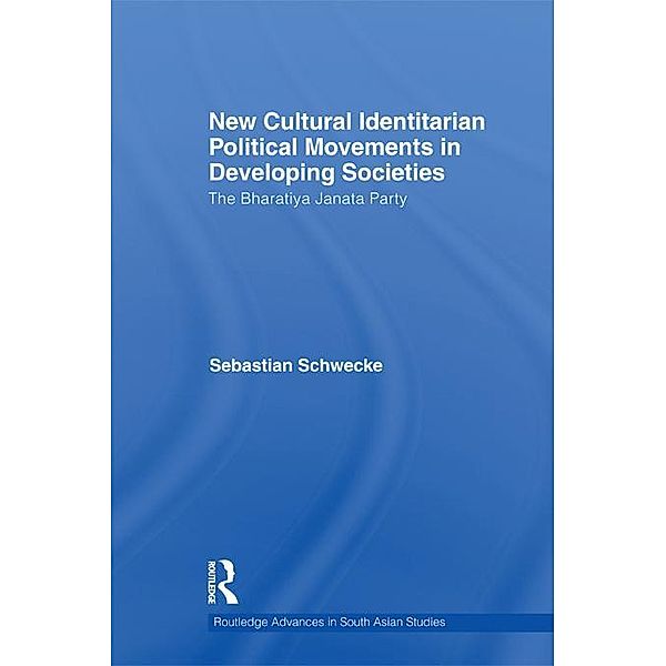 New Cultural Identitarian Political Movements in Developing Societies, Sebastian Schwecke
