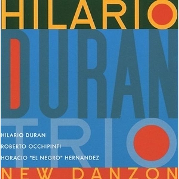 New Danzon, Hilario Trio Durán