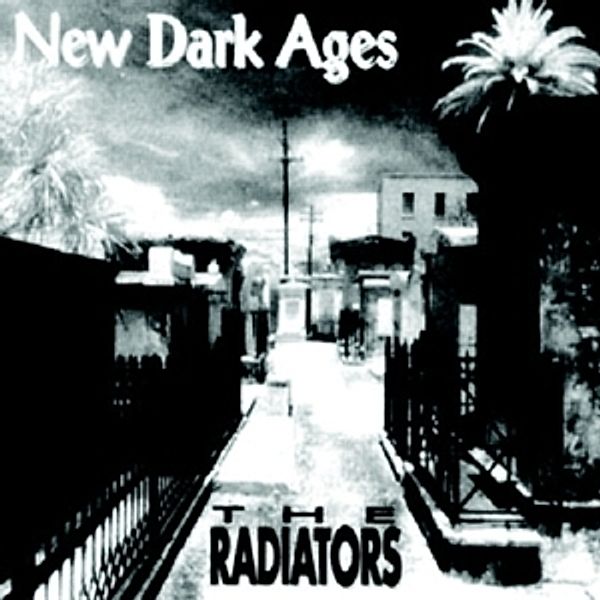 New Dark Ages, The Radiators