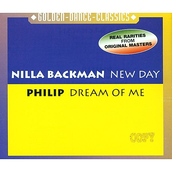 New Day-Dream Of Me, Nilla-philip Backman