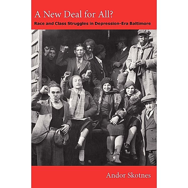 New Deal for All? / Radical perspectives, Skotnes Andor Skotnes