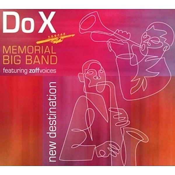 New Destination, Do X Memorial Big Band