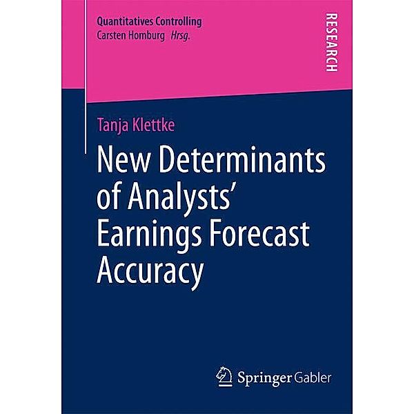 New Determinants of Analysts' Earnings Forecast Accuracy, Tanja Klettke