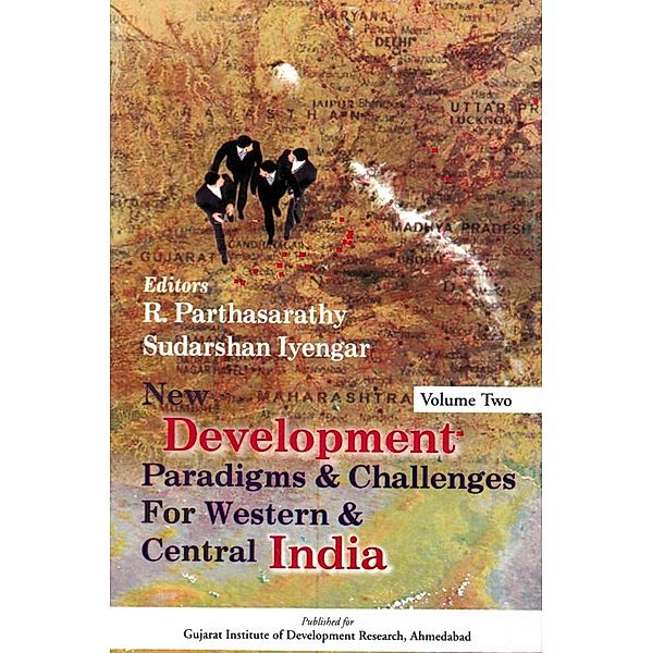 New Development Paradigms and Challenges for Western and Central India, R. Parthasarathy, Sudarshan Iyengar