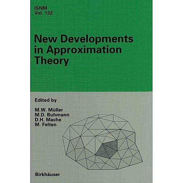 New Developments in Approximation Theory / International Series of Numerical Mathematics Bd.132
