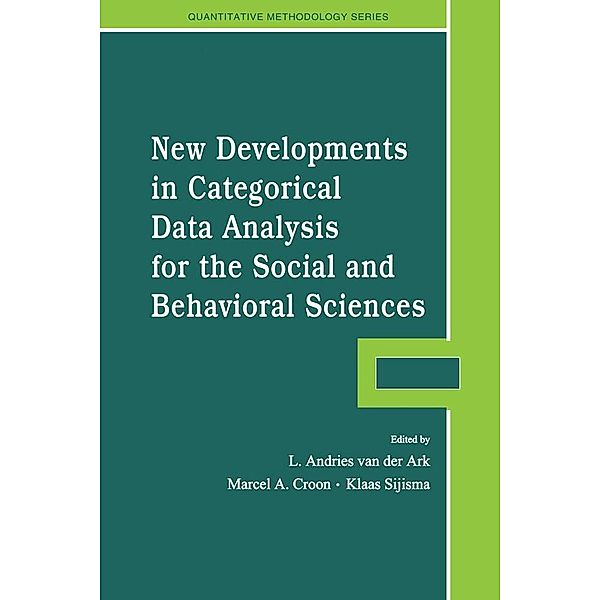 New Developments in Categorical Data Analysis for the Social and Behavioral Sciences