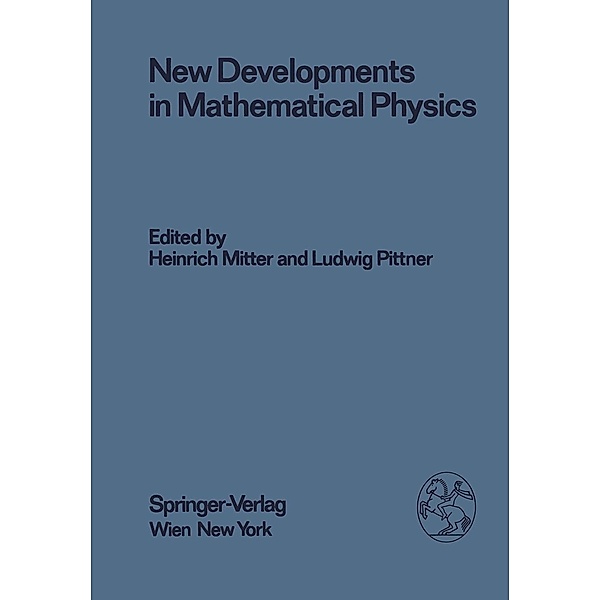New Developments in Mathematical Physics / Few-Body Systems Bd.23/1981