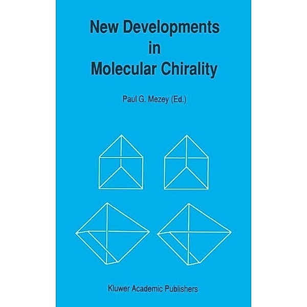 New Developments in Molecular Chirality / Understanding Chemical Reactivity Bd.5