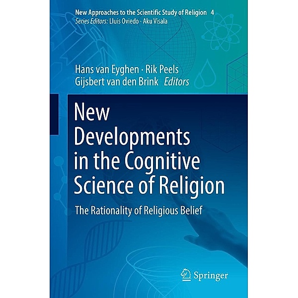 New Developments in the Cognitive Science of Religion / New Approaches to the Scientific Study of Religion Bd.4, Hans van Eyghen