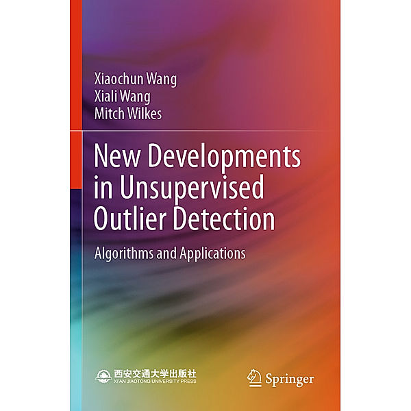 New Developments in Unsupervised Outlier Detection, Xiaochun Wang, Xiali Wang, Mitch Wilkes