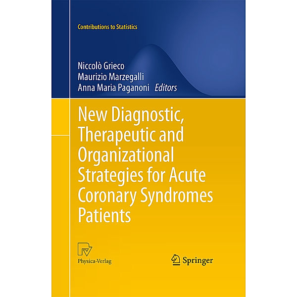 New Diagnostic, Therapeutic and Organizational Strategies for Acute Coronary Syndromes Patients