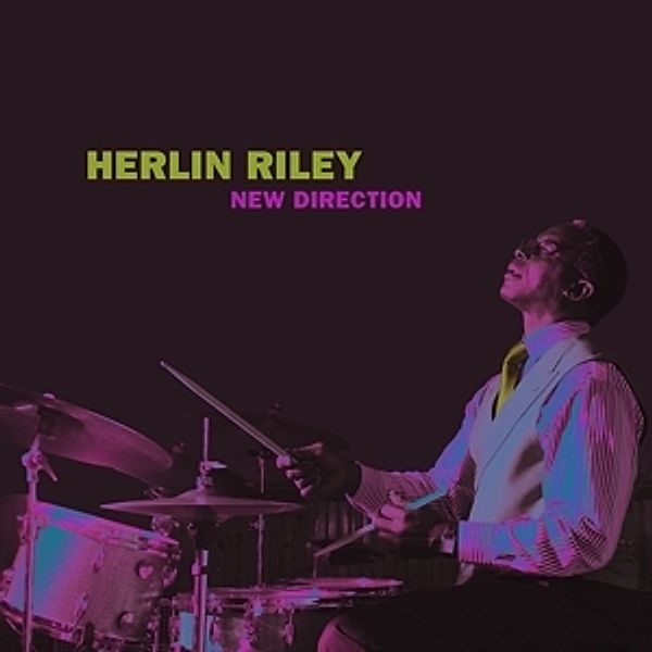 New Direction, Herlin Riley