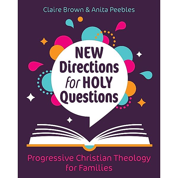 New Directions for Holy Questions, Claire Brown, Anita Peebles