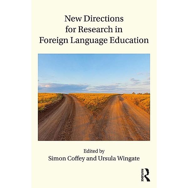 New Directions for Research in Foreign Language Education