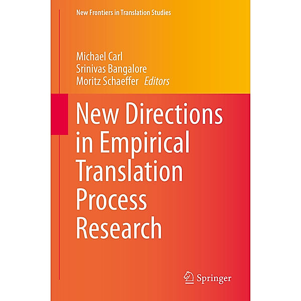 New Directions in Empirical Translation Process Research