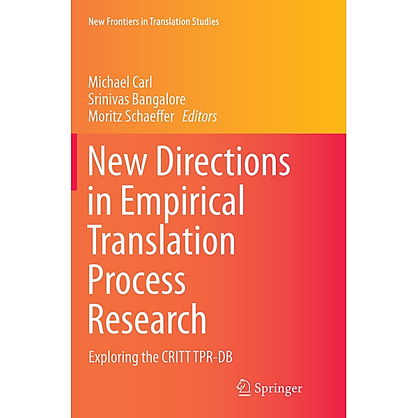 New Directions in Empirical Translation Process Research