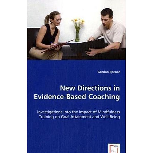 New Directions in Evidence-Based Coaching, Gordon Spence
