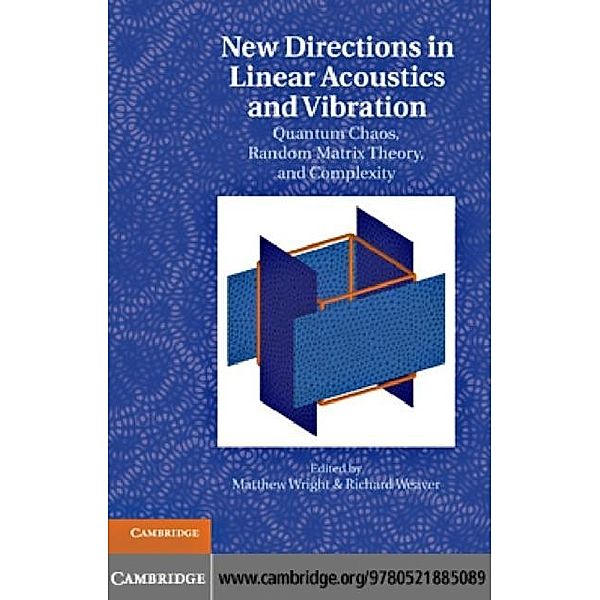 New Directions in Linear Acoustics and Vibration