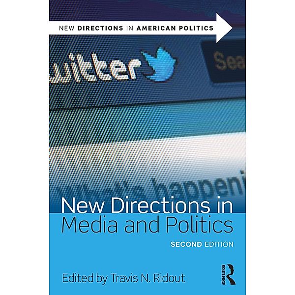 New Directions in Media and Politics