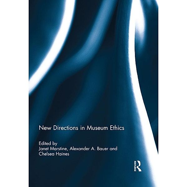 New Directions in Museum Ethics