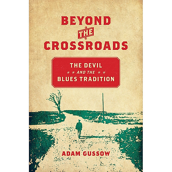 New Directions in Southern Studies: Beyond the Crossroads, Adam Gussow