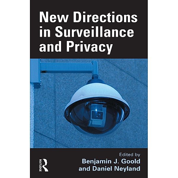 New Directions in Surveillance and Privacy