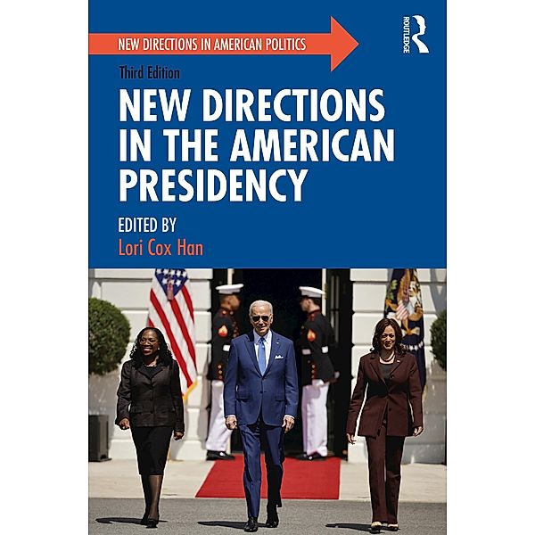 New Directions in the American Presidency