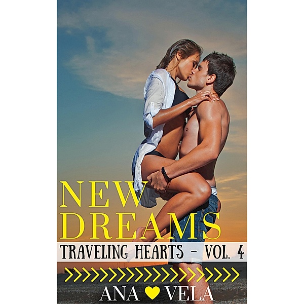 New Dreams (Traveling Hearts - Vol. 4) / Traveling Hearts, Ana Vela