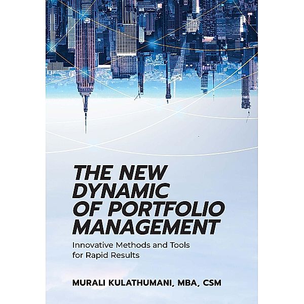 New Dynamic of Portfolio Management, Murali Kulathumani