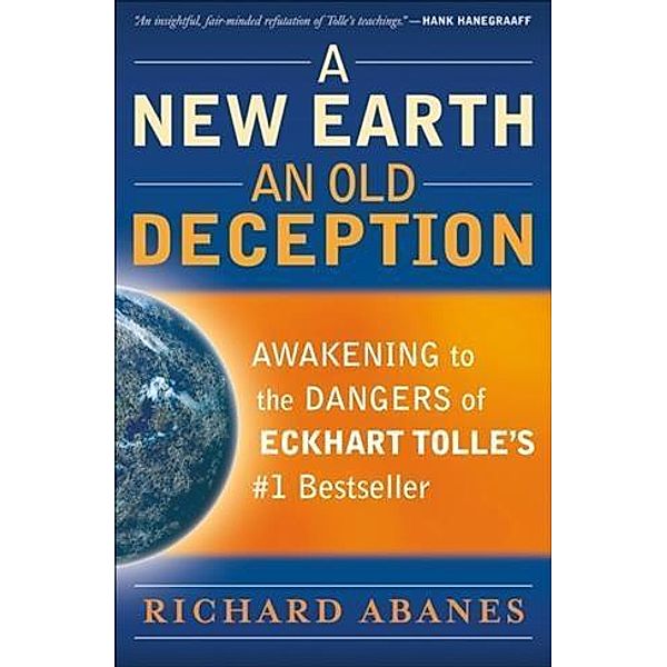 New Earth, An Old Deception, Richard Abanes