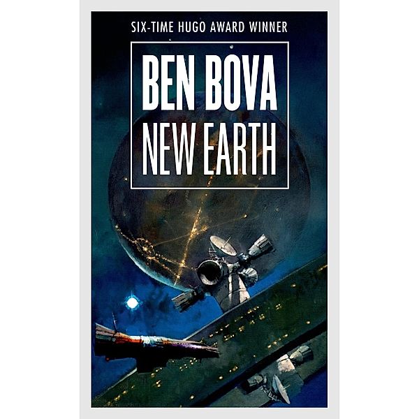 New Earth / The Grand Tour, Ben Bova