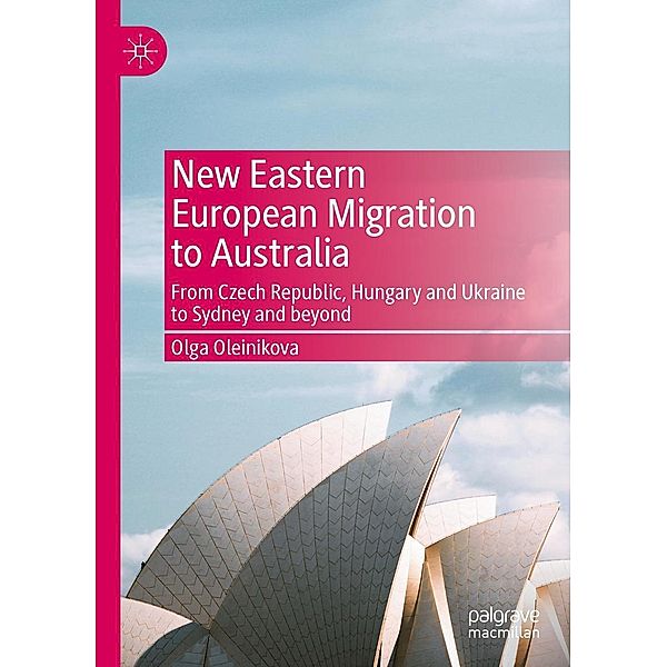 New Eastern European Migration to Australia / Progress in Mathematics, Olga Oleinikova