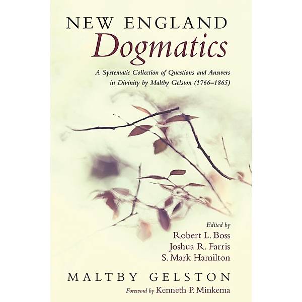New England Dogmatics, Maltby Geltson
