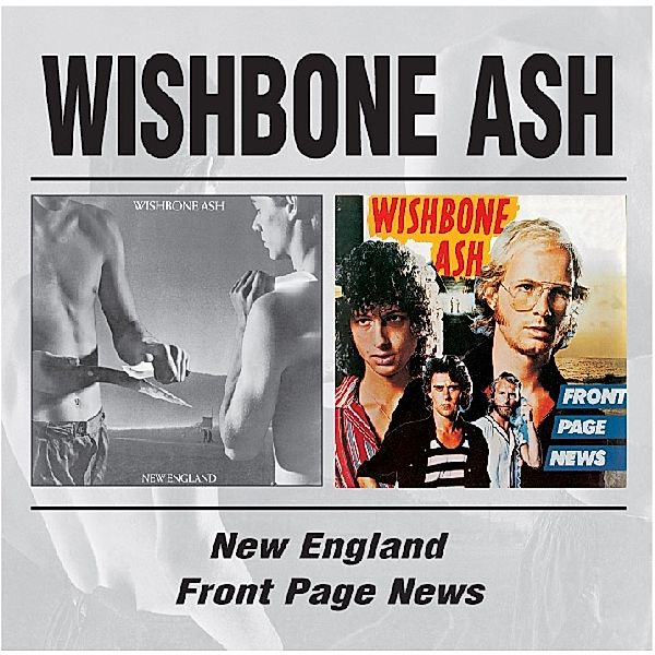 New England/Frontpage New, Wishbone Ash