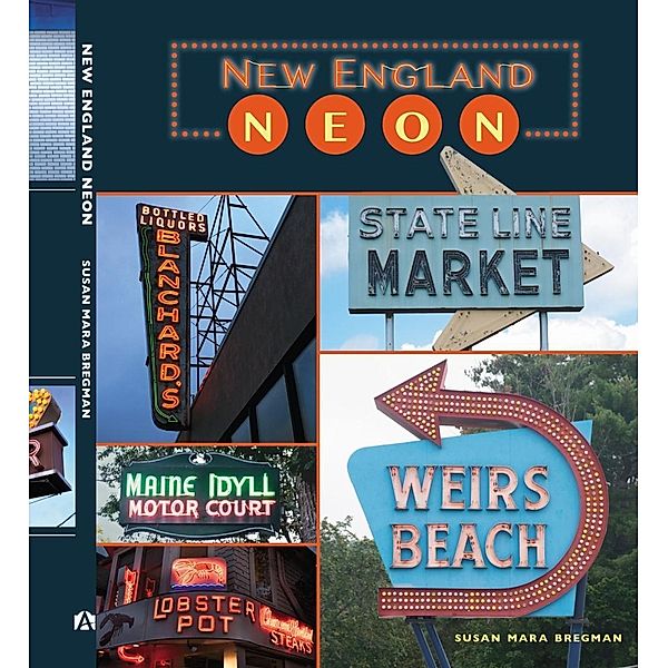 New England Neon, Susan Mara Bregman