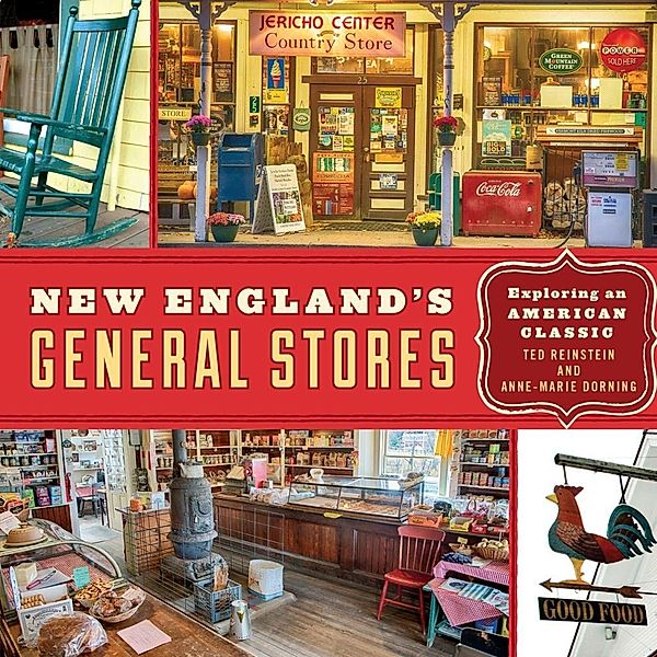 New England's General Stores, Ted Reinstein